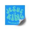 Jesus is King Square Stickers, IndoorOutdoor