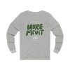 More Fruit - Long Sleeve Tee