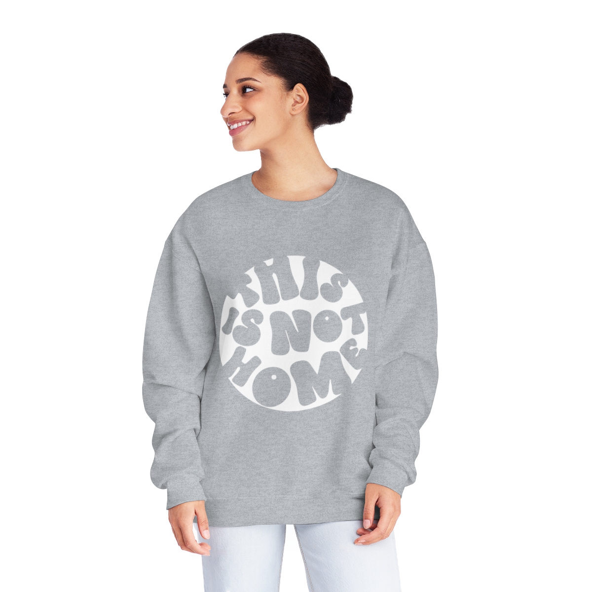 This in Not Home Crewneck Sweatshirt