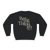 Passing Through Crewneck Sweatshirt