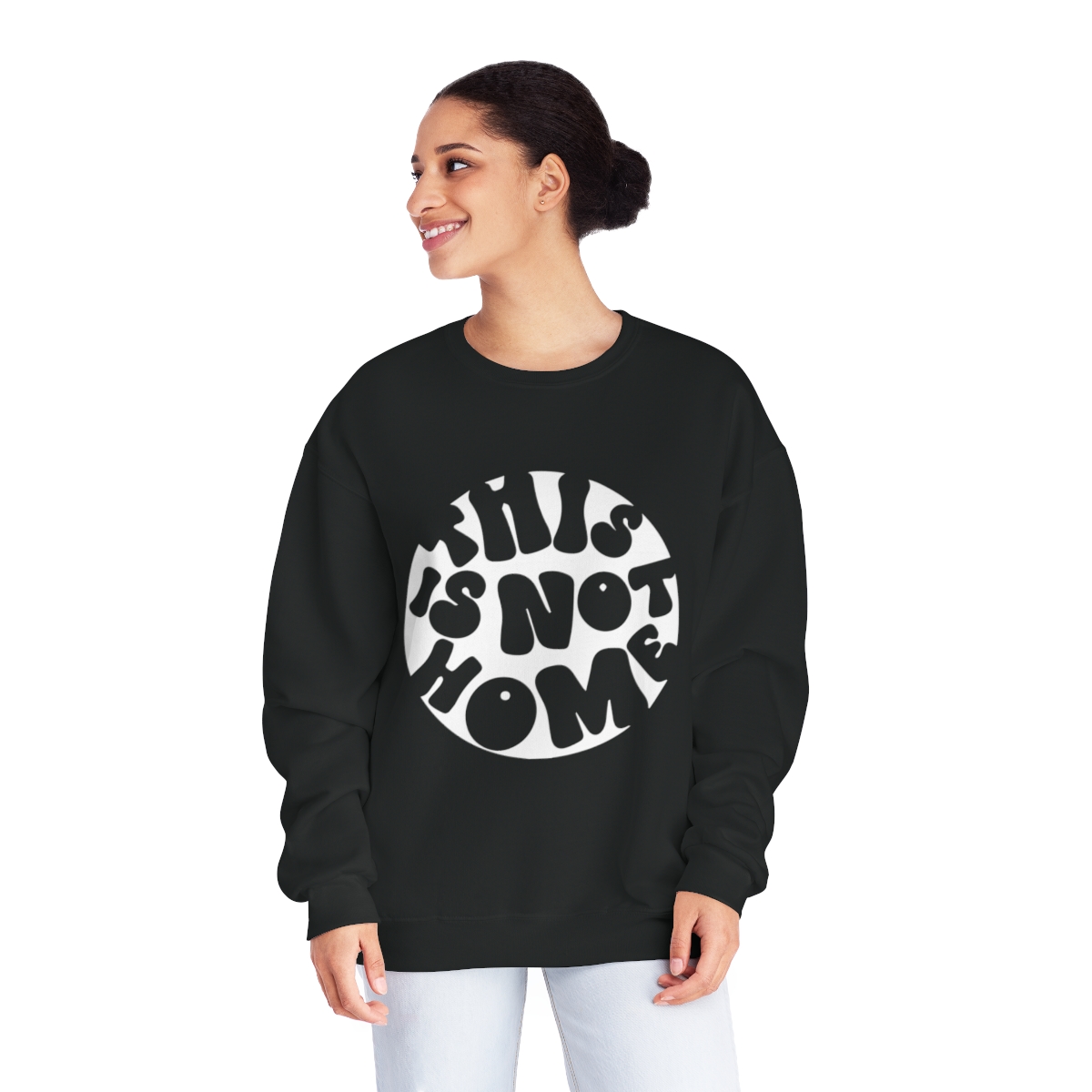 This in Not Home Crewneck Sweatshirt