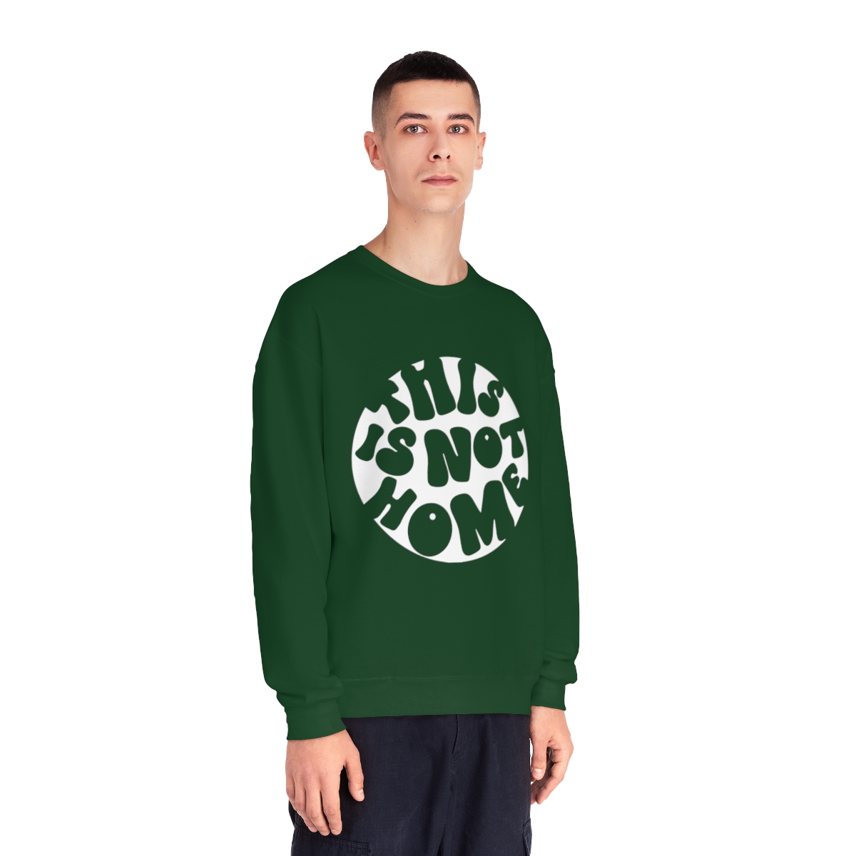 This in Not Home Crewneck Sweatshirt