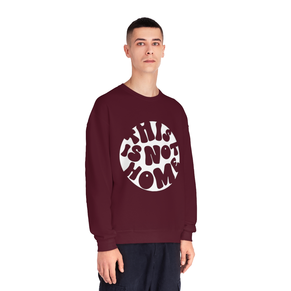 This in Not Home Crewneck Sweatshirt