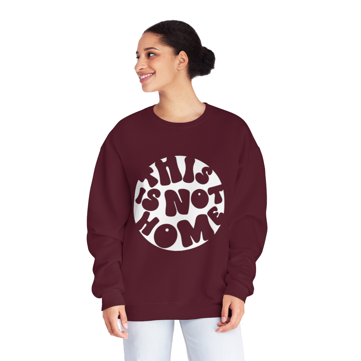 This in Not Home Crewneck Sweatshirt