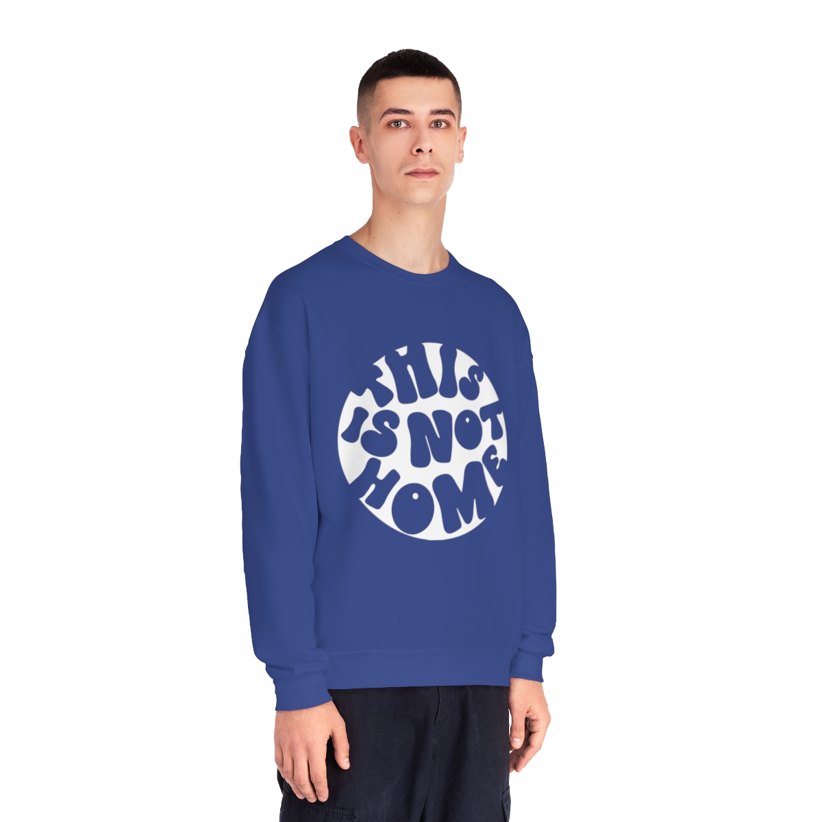 This in Not Home Crewneck Sweatshirt