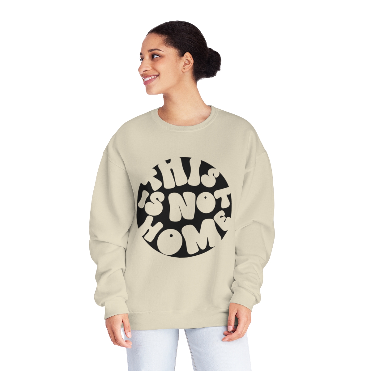 This in Not Home Crewneck Sweatshirt
