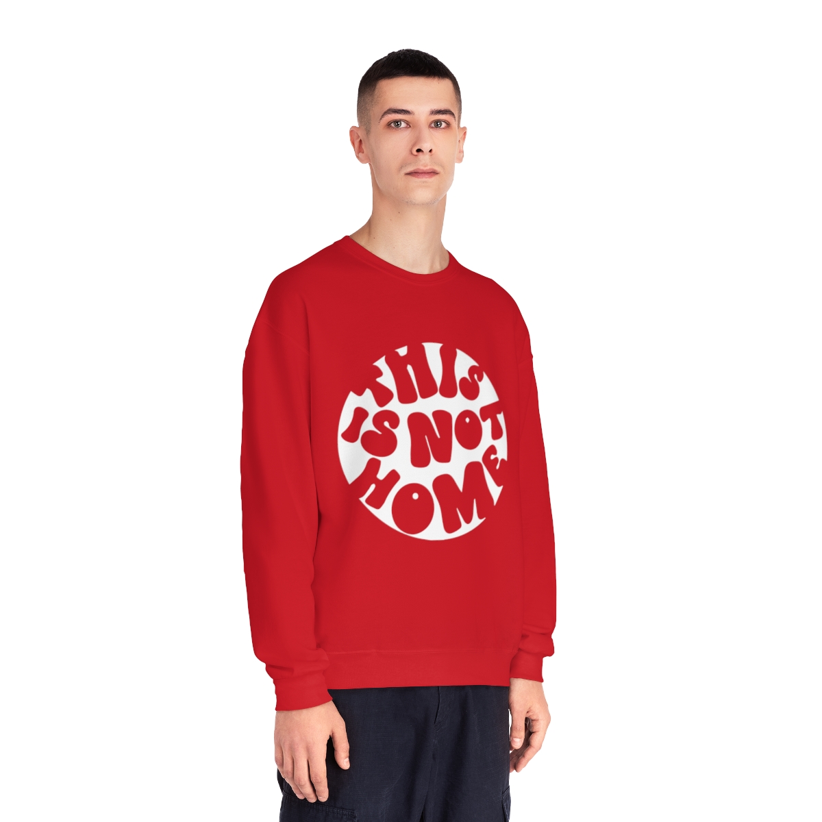This in Not Home Crewneck Sweatshirt