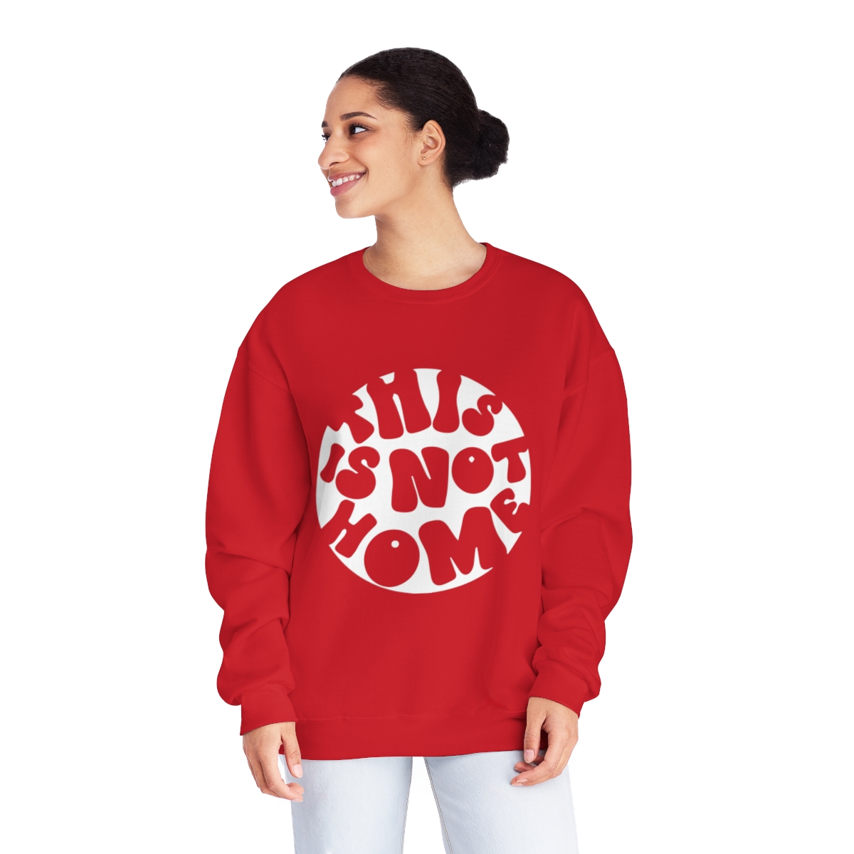 This in Not Home Crewneck Sweatshirt