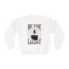 Be the Light Crewneck Sweatshirt