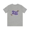 "Heaven is All Around" Short Sleeve Tee