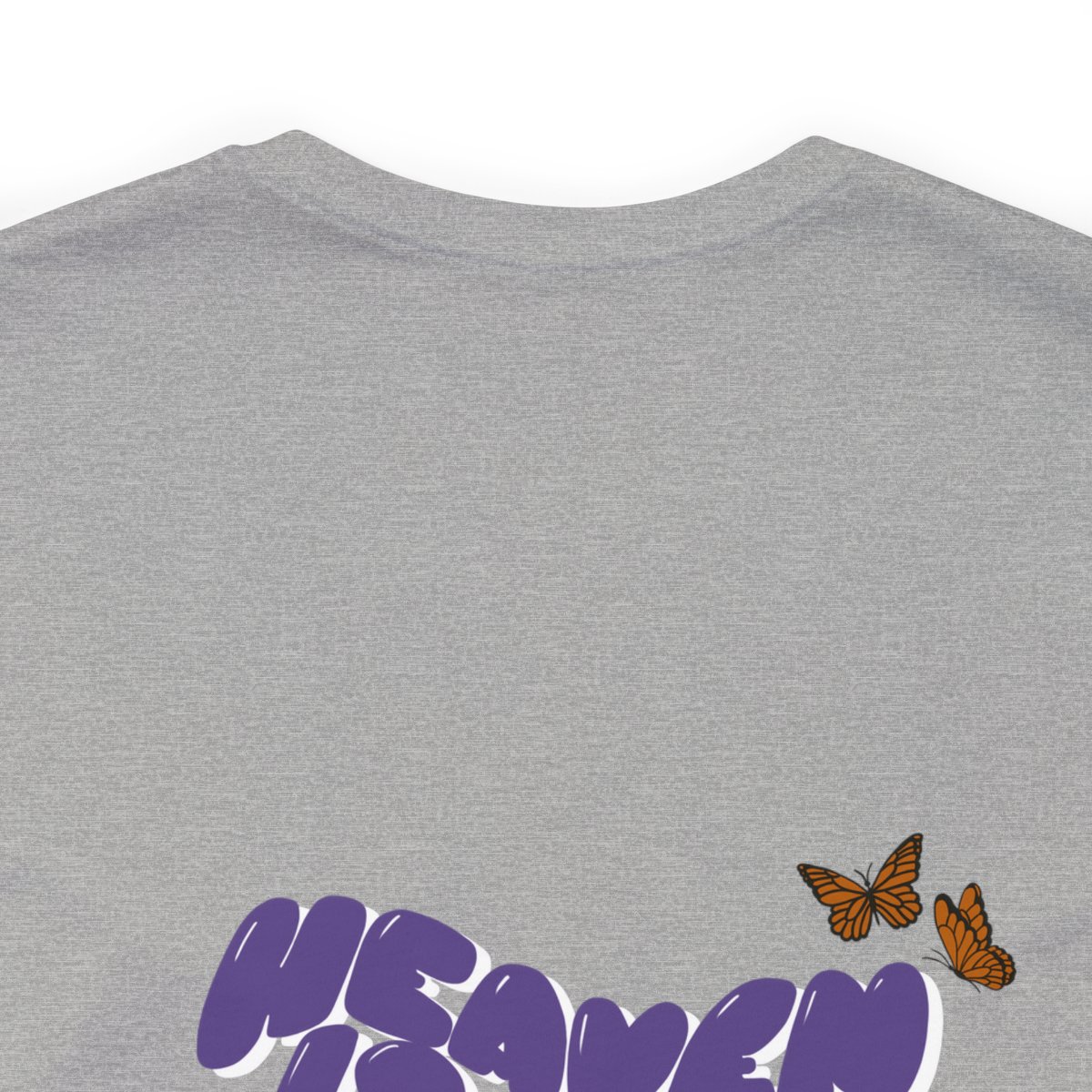 "Heaven is All Around" Short Sleeve Tee