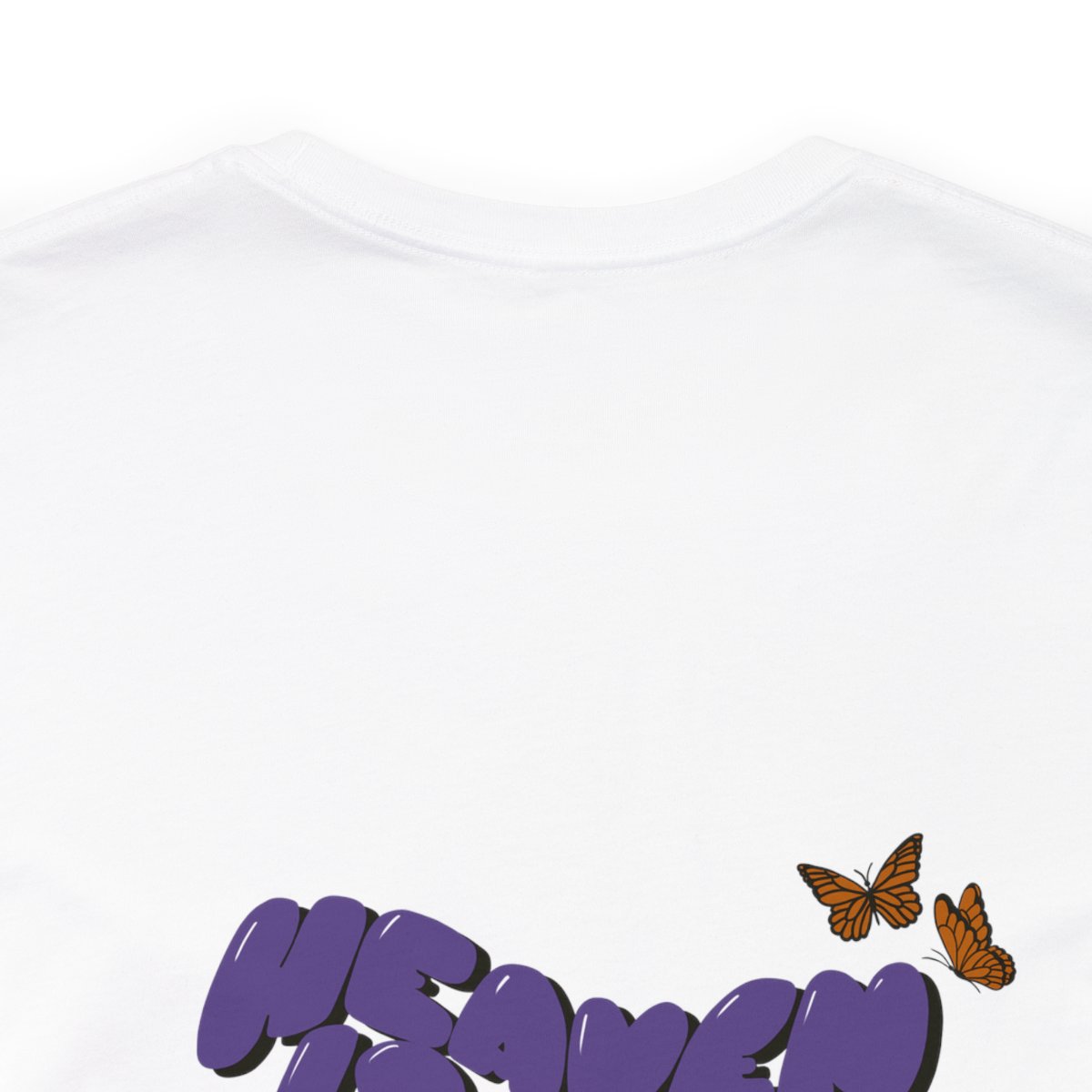 "Heaven is All Around" Short Sleeve Tee