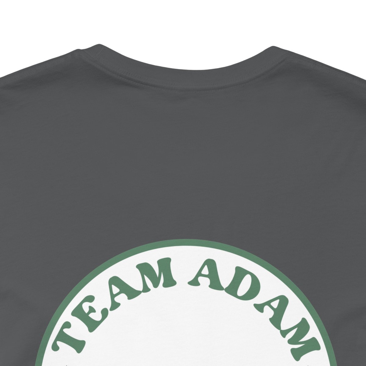 "Team Adam" Short Sleeve Tee - Dark colors option