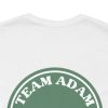 "Team Adam" Short Sleeve Tee