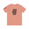 'Jesus Has the Final Say' Short Sleeve T-shirt
