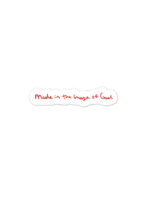 "Made in the Image of God" vinyl decals