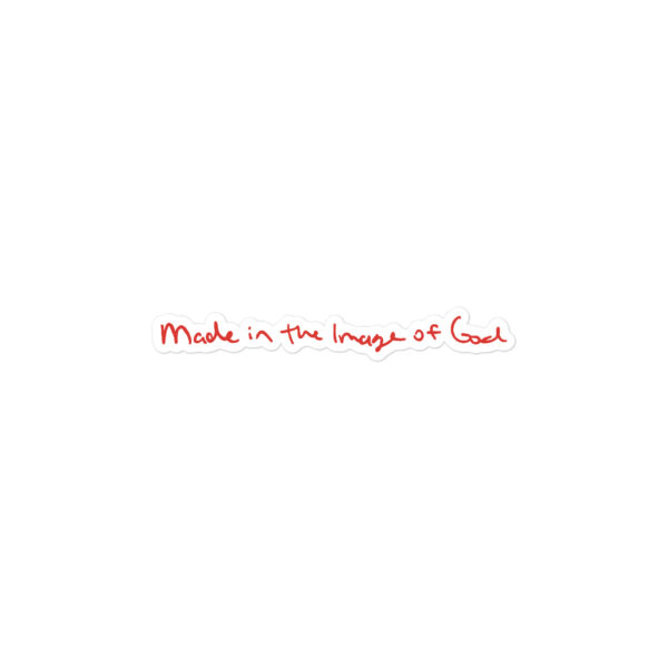 kiss-cut-vinyl-decals-satin-8x10-front-6a6fd8937eef1.jpg "Made in the Image of God" vinyl decals